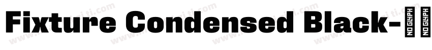 Fixture Condensed Black字体转换